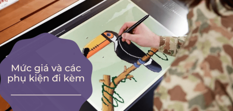 Nên Sử Dụng Bảng Vẽ Wacom Hay Huion? 5 gia va phu kien di kem