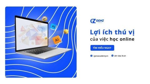 LỢI ÍCH THÚ VỊ CỦA VIỆC HỌC ONLINE-GenZ Academy