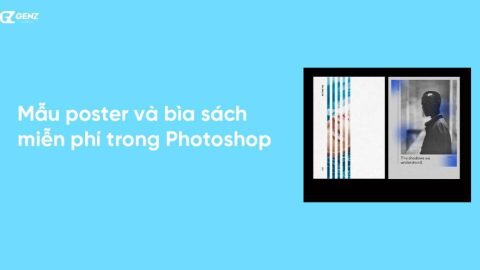 Thực hành Photoshop với mẫu poster và bìa sách miễn phí-GenZ Academy