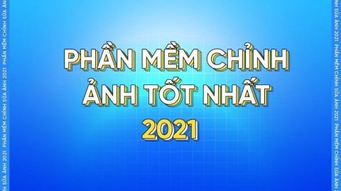 Phần mềm chỉnh sửa ảnh miễn phí tốt nhất 2021-GenZ Academy