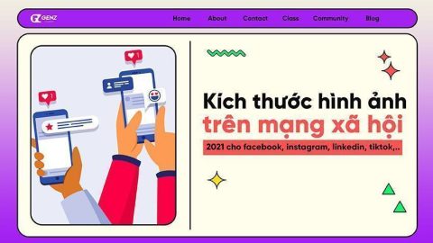 Kích thước hình ảnh trên mạng xã hội cho năm 2021-GenZ Academy