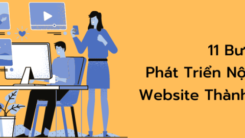 11 Bước Để Phát Triển Nội Dung Website Thành Công-GenZ Academy