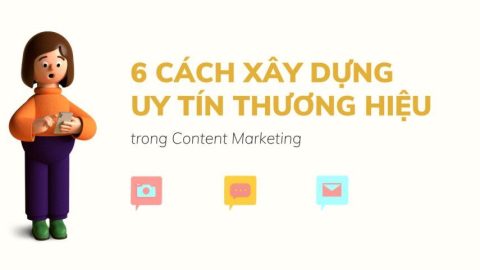 6 Cách xây dựng uy tín thương hiệu trong Content Marketing-GenZ Academy