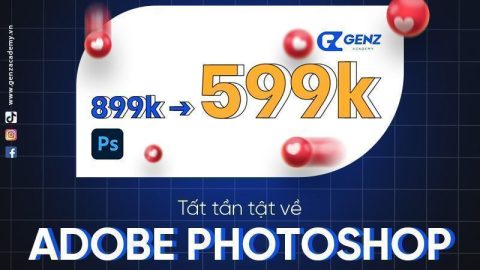 Adobe Photoshop – Tất Tần Tật về Photoshop-GenZ Academy