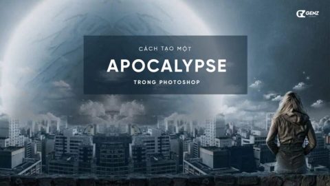 Cách Tạo Một Apocalypse Trong Photoshop-GenZ Academy