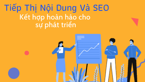 Tiếp Thị Nội Dung Và SEO – Kết Hợp Hoàn Hảo Cho Sự Phát Triển-GenZ Academy
