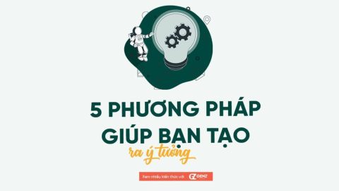 5 phương pháp giúp bạn tạo ra ý tưởng-GenZ Academy
