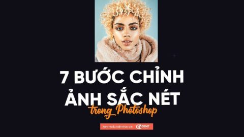 7 Bước Chỉnh Ảnh Sắc Nét Trong Photoshop-GenZ Academy