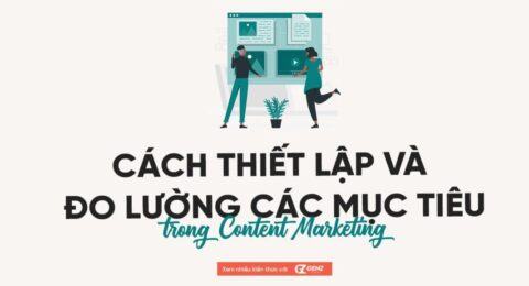 cach-thiet-lap-va-do-luong-cac-muc-tieu-hieu-qua-trong-content-marketeing