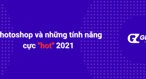 Photoshop-va-nhung-tinh-nang-cuc-hot-2021