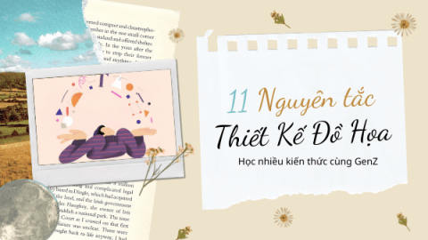 11 Nguyên Tắc Thiết Kế Đồ Họa-GenZ Academy