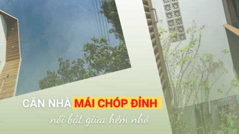 Căn Nhà Mái Chóp Đỉnh Đẹp Như Trong Truyện Cổ Ngày Xưa-GenZ Academy
