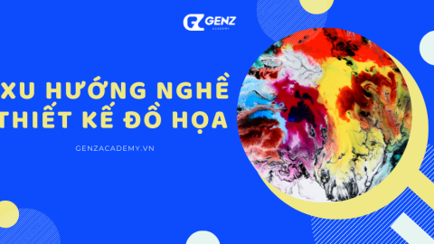 Xu hướng nghề thiết kế đồ họa-GenZ Academy