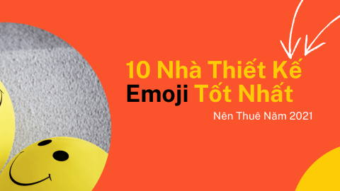 10 Nhà Thiết Kế Emoji Tốt Nhất-GenZ Academy