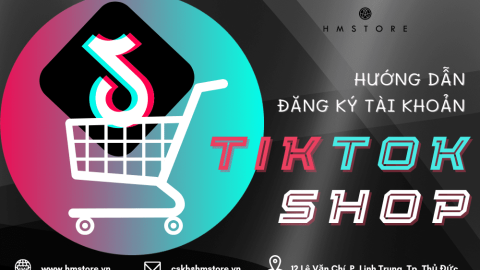 Hướng dẫn đăng ký tài khoản TikTok Shop-GenZ Academy