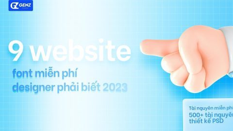 9 trang web font chữ tiếng Anh miễn phí phải có cho các nhà thiết kế đồ họa-GenZ Academy