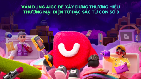 Vận dụng AIGC để xây dựng thương hiệu thương mại điện tử đặc sắc từ con số 0-GenZ Academy
