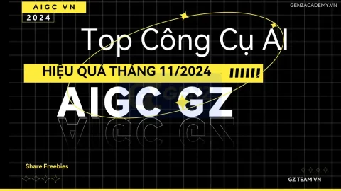 Top Công Cụ AI Hiệu Quả Tháng 11/2024-GenZ Academy