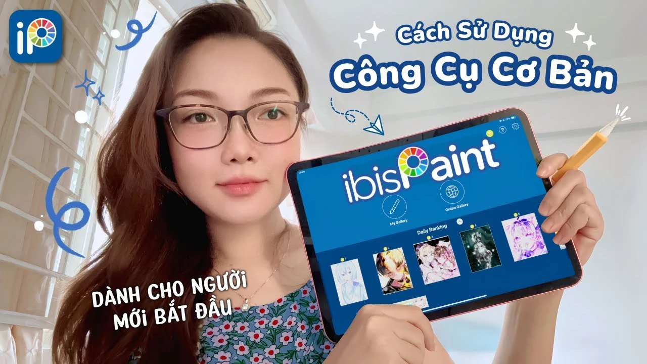Bí Quyết Sử Dụng Các Công Cụ Vẽ Trên app ibis Paint X-GenZ Academy